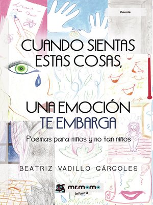 cover image of Cuando sientas estas cosas, una emoción te embarga